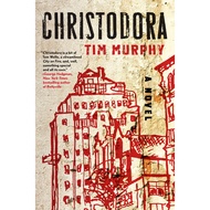 Christodora by Tim Murphy (US edition, paperback)