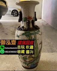 高價大量求購：古董瓷器 晚晴瓷器 民國 567瓷 、景德鎮 花樽 花瓶 景德鎮陶瓷 水仙瓶 瓷罐 等各種古董老瓷器