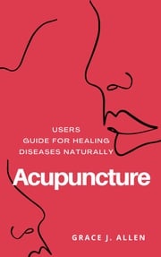 Acupuncture GRACE J. ALLEN