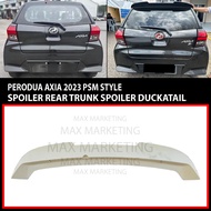 PERODUA AXIA 2023 PSM STYLE SPOILER REAR TRUNK SPOILER DUCKTAIL ABS SKIRT LIP BODYKIT