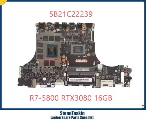 StoneTaskin High Quality 5B21C22239 For Lenovo Legion 7 16ACHG6 Laptop Motherboard R7-5800 RTX3080 1