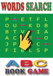 Words Search:ABC's Book for Kids An Interactive Book Game And Alphabet Song [Free Audio] KJ Books Games Publishing