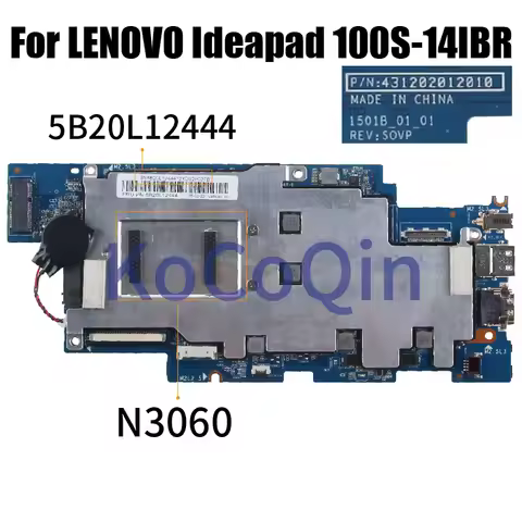 1501B-01-01 For LENOVO Ideapad 100S-14IBR Notebook Mainboard 5B20L12444 431202012010 N3060 CPU Lapto