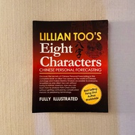 Lillian Too’s Eight Characters Chinese Personal Forecasting Fully Illustrated Secondhand Feng Shui M