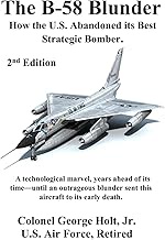 The B-58 Blunder: How the U.S. Abandoned its Best Strategic Bomber