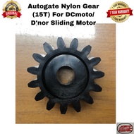 Autogate Nylon Gear (15T) For DCmoto/D'nor Sliding Motor