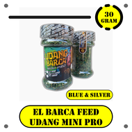UDANG BARCA PRO MINI Untuk Ikan bawah 10 cm (MAX COLOR BOOSTER) 30gr - EL BARCAFEED Pakan ikan kecil