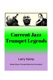 Current Jazz Trumpet Legends Larry Kemp