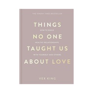 หนังสือภาษาอังกฤษ Things No One Taught Us About Love by Vex King (Original English Book)