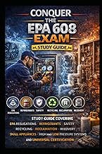 Conquer the EPA 608 Exam: Study Guide Covering EPA Regulations, Refrigerants, Safety, Recycling, Rec