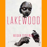 Lakewood by Megan Giddings