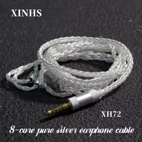XINHS XH72 8-Core Pure Silver Wire HiFi Headphone Upgrade Cable 2.5mm/ 3.5mm/4.4mm / 0.78 2Pin / IE9