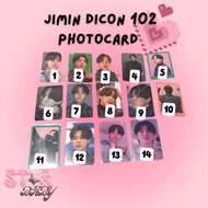 [stvrbaby] Photocard DICON JIMIN 102 BTS OFFICIAL[min take 5]