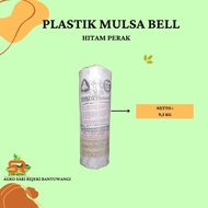 PLASTIK MULSA BELL HITAM PERAK 9,5KG