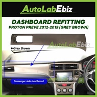 Casing Dashboard Refitting Proton Preve 2012-2019 (Grey Brown) KIRI PANEL