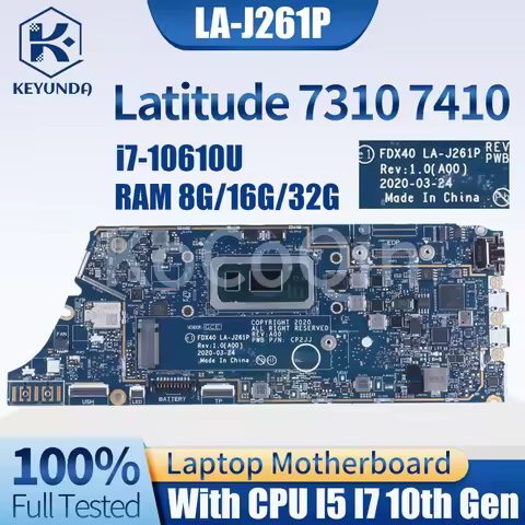 LA-J261P For Dell Latitude 7310 7410 Notebook Mainboard 0RCDY9 0GYV1X 0XF8WR 04J6CM I5 I7-10th RAM 8