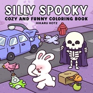 [PDF] 50+ Pages Silly Spooky: Cozy and Funny Coloring Book by Hikaru Kotz | Kids & Adult Coloring fa