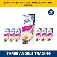 (Bundle of 7) Glade Touch & Fresh (Relaxing Zen) 10ml Refill