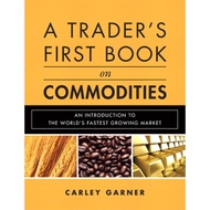 Carley Garner book.- A trader's first book on commodities