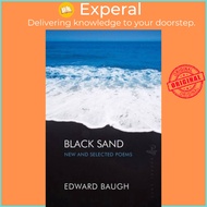 Black Sand - New and Selected Poems by Edward Baugh (UK edition, paperback)