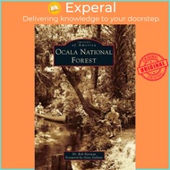 Ocala National Forest by Rob, Dr. Norman (US edition, paperback)