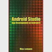 Android Studio: App Development on Android 6