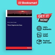 These Degenerate Days - Paperback - English - 9783744652131