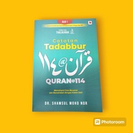 Catatan Tadabbur Quran 114 (Jilid 1)