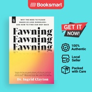 [Local Stock] Fawning by Dr. Ingrid Clayton | Paperback | Penguin Publishing Group | 9798217178964