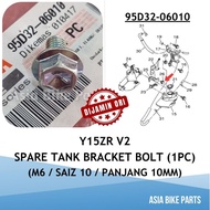 Yamaha Original Y15ZR V2 Spare Tank Bracket Bolt / LC135 V8 FI Brake Hose Holder Screw NVX Tapak Hea