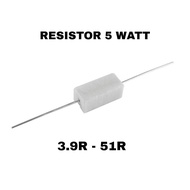 3.9R - 51R 5WATT 5% RESISTOR (01600119)