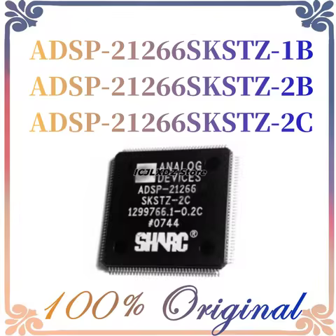 1pcs/lot New Original ADSP-21266SKSTZ-2B ADSP-21266SKSTZ-1B ADSP-21266SKSTZ-2C ADSP-21266 QFP144 In 
