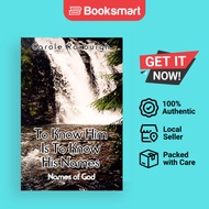 To Know Him Is To Know His Names - Paperback - English - 9780759656802