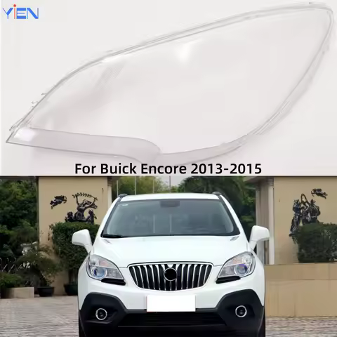 For Buick Encore 2013 2014 2015 Car Replacement Parts Lights Cover Headlight Lens Car Front Headligh