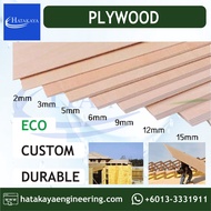 HTKY Plywood Papan Kayu Lapis  2.5mm 5mm 9mm 12mm 15mm 18mm (FREE CUT)