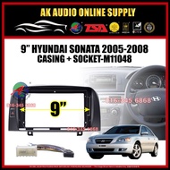 Hyundai Sonata 2005 - 2008 Android Player 9" inch Casing + Socket - M11048+A12984