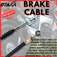 OTAKA BRAKE CABLE for Motorcycle BARAKO/BEAT/HD3/CT/DREAM/MIO/TMX/WAVE/TC/SMASH/STX/GD/CB/GP/RS/GY6