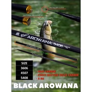 Joran Tegek Ringan Kaku 540/450/360 AXZ Black Arowana