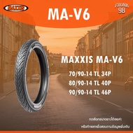 MAXXIS MA-V6 (TL) ขอบ 14 "ลายไฟ" ยางนอกมอเตอร์ไซค์ : FINO , MIO , CLICK 125i , Scoopy i