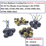 5/10 Sets Radiator Cooling Fan Switch+Connector 94-01 for Honda Acura Integra 1.8L 37760-P00-003, 37