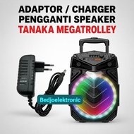 TANAKA MEGATROLLEY SPEAKER REPLACEMENT CHARGER ADAPTOR (OLD MODEL)
