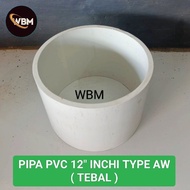 Pipa paralon 12" inch AW per 25 cm pipa pvc TEBAL