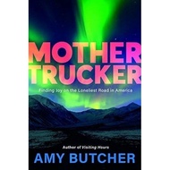 MOTHER TRUCKER - AMY BUTCHER