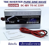 [ KP ] จำหน่าย TBE inverter pure sine wave 2000W 48V มีประกัน คลื่นกระเเสไฟนิ่ง (DC 48V TO AC 220V) 