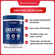 Bột Creatine tăng cơ phục hồi cơ bắp Orgain Creatine Monohydrate Micronized creatine thuần chay khôn