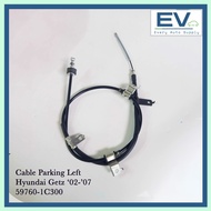 Cable Parking Left/Right Hyundai Getz 2002-2007 (not 1.4!) | 59760/70-1C300