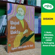 BOOK OF WUJUD AND TIME - The Struggle of Eastern Philosophy - Sheikh Fakhruddin Ar-Razi