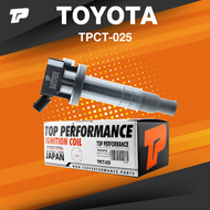 TOP PERFORMANCE ( ประกัน 3 เดือน ) คอยล์จุดระเบิด TOYOTA ALTIS 01-09 1ZZ 3ZZ ตรงรุ่น 100% - TPCT-025