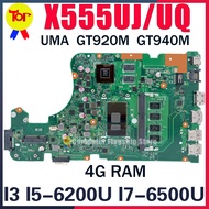 I7-6500U 4G UMA A I7-6500U 4G UMA A X555UJ Laptop Motherboard For ASUS X555U X555UB X555UQ X555UA A555U F555U K555U A555UJ F555UJ I3 I5 I7 4GB GT920 GT940 Mainboard