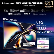 Hisense U8Q 65/75/85 inch ULED Mini LED Pro AI TV | Hi-View AI Engine Pro | 165Hz | 3000+ Dimming Zo